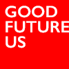 GoodFutureUs